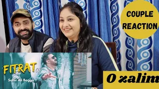 O Zalim ( Official Video ) | Fitrat OST | Sahir Ali Bagga | Couple Reaction Video