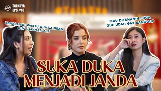 SUKA DUKA MENJADI JANDA Nathania Angeline & Vicky Alaydrus #Talksya Eps 18