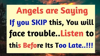 11:11💌Angels are Saying,If you Skip this you will Face...Angel Meesage✝️God Miracles Today 1111