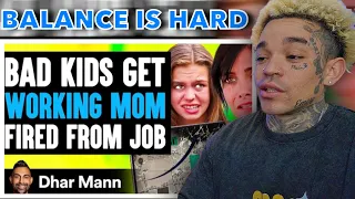 Dhar Mann - BAD KIDS Get Working MOM FIRED From Job, They Instantly Regret It [reaction]