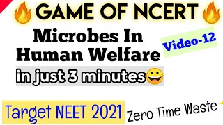 Quick Revision In Just 3 Minutes🔥🔥| Microbes In Human Welfare | Game Of Ncert (Vid-12) | Neet 2021