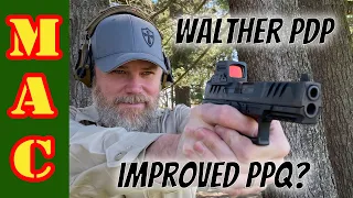 New Walther PDP: Worthwhile PPQ Upgrade?