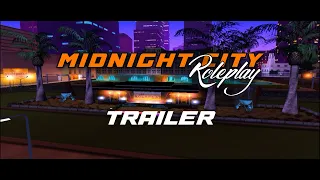 GTA: SA:MP Midnight City Roleplay PH Official Trailer