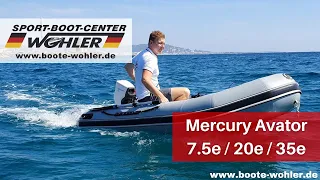 Mercury Avator 7.5, 20e, 35e - Vorstellung und Testfahrt