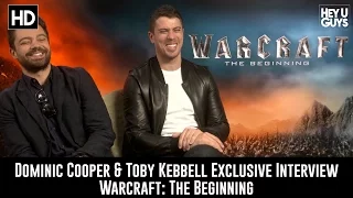 Dominic Cooper & Toby Kebbell Exclusive Interview - Warcraft: The Beginning