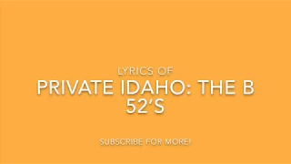 Private Idaho-The B-52's-Lyrics Video