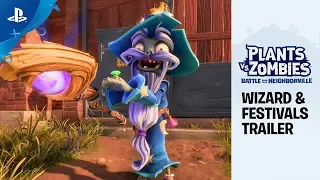 Plants vs. Zombies: Battle for Neighborville | New Festival Content Trailer ft. Wizard | PS4