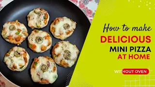 Delicious Mini Pizzas for Kids | Ovenless Recipe on Tawa