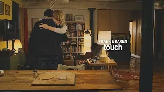 Frank & Karen | Touch