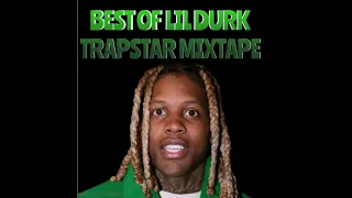 Best Of Lil Durk Trap Mix