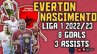 Full Highlight Goal dan Assist Everton Nascimento Liga 1 Indonesia 2022/23 Untuk PSM Makassar