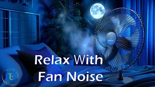 Tranquil Fan Noise: 10 Hours of Relaxing White Noise