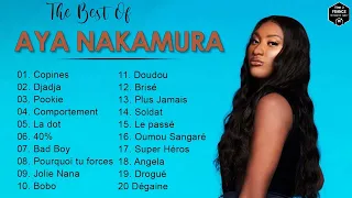 AYA NAKAMURA Plus Grands Succès 2022 ❣️ AYA NAKAMURA Greatest Hits Full Album❣️ AYA NAKAMURA Best Of