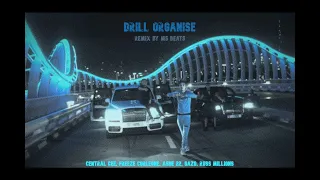 Rondodasosa - DRILL ORGANISE Ft. Central Cee, Freeze Corleone, Ashe 22, Gazo, Russ Millions