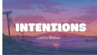 Intentions  - Justin Bieber (Lyrics)