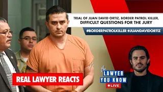 LIVE! Real Lawyer Reacts: Juan David Ortiz, Border Patrol Trial - Difficult Questions For The Jury