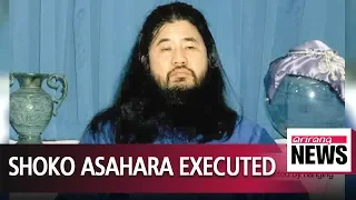 Shoko Asahara, head of Aum Shinrikyo cult behind Tokyo gas attack executed