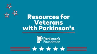 Resources for Veterans With Parkinson's Disease | Parkinson's Foundation