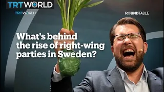 What's behind the rise of right-wing parties in Sweden?