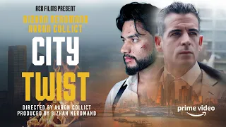 City Twist Official Trailer 2023 | Bizhan Neromand | Aaron Collict | Méghane De Crook | English