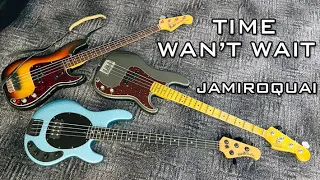 Jamiroquai - Time Won't Wait - Bass cover - Three Different Basses