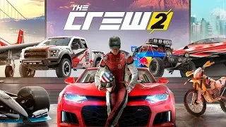 The Crew 2 - Погоняем! Здесь есть все: машины, самолеты, катера, мотоциклы! / Экипаж 2