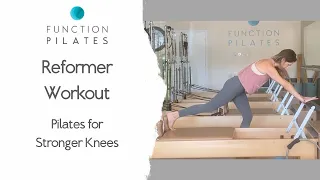 Reformer Workout ~ Pilates for Stronger Knees