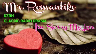 Mr. Romantiko | DZRH Classic Radio Drama