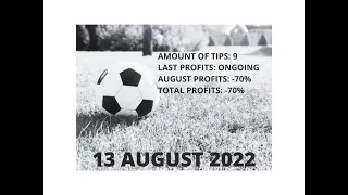 FOOTBALL PREDICTIONS | SOCCER PREDICTIONS | TODAY 13 AUGUST 2022 | SPORTS BETTING TIPS