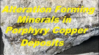 Alteration Forming Minerals in Porphyry Copper Deposits