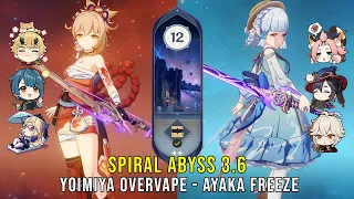 C0 Yoimiya Overvape and C0 Ayaka Freeze - Genshin Impact Abyss 3.6 - Floor 12 9 Stars