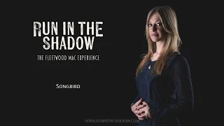 Songbird performed by Run in the Shadow - The Fleetwood Mac Experience