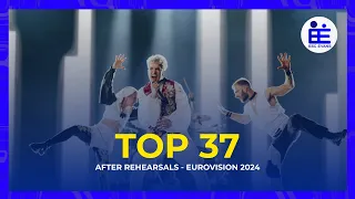 Eurovision 2024: My Top 37 - After Rehearsals