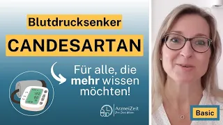 Candesartan Basic (kurz erklärt) ➡️ Mehr Sicherheit durch eigenes Wissen!