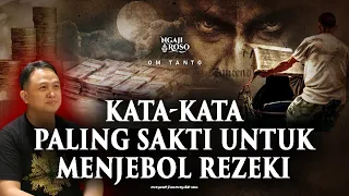 💥KATA-KATA PALING SAKTI UNTUK MENJEBOL REZEKI