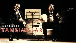 Yansımalar - Sonbahar [ Yansımalar © 1996 Kalan Müzik ]