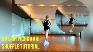 Balam Pichkaari Shuffle Tutorial