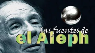 Las fuentes de Borges para El Aleph