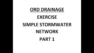 ORD Drainage - Exercise - Simple Stormwater Network Part 1