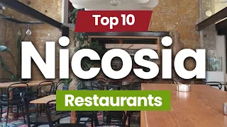 Top 10 Restaurants to Visit in Nicosia | Cyprus - English