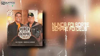 Nunca foi sorte sempre foi Deus - Yury pressão Part: Tarcísio do acordeon