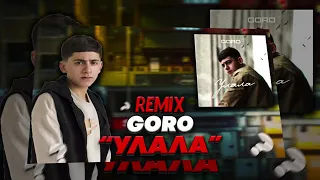 GORO - Улала (Fulwen Remix)  TikTok Remix