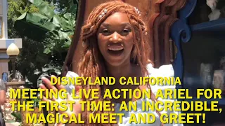 First Time Meeting Live Action Little Mermaid: An INCREDIBLE Meet & Greet! Disneyland 2023 #disney