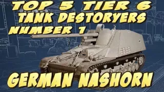 World of Tanks Console: German Nashorn   Top 5 Tier 6 Tank Destroyers review & Guide