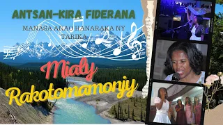 ANTSAN KIRA FIDERANA 'MIALY RAKOTOMAMONJY'