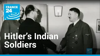 Hitler's Indian soldiers: The Free India Legion | Reporters • FRANCE 24 English