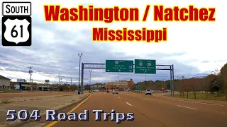 Road Trip #801 - US-61 S - Mississippi Mile 54-40 - Washington / Natchez