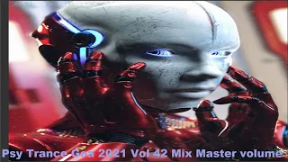 Psy Trance Goa 2021 Vol 42 Mix Master volume