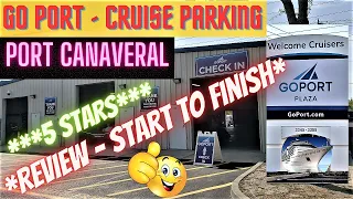 GO Port Cruise Parking - Port Canaveral - REVIEW - From Start To Finish - 5 STARS - 3/25/2023