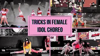 Flips, Kicks and Tricks in Female Idol Choreo